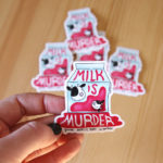 Milk is murder adesivo illustrato