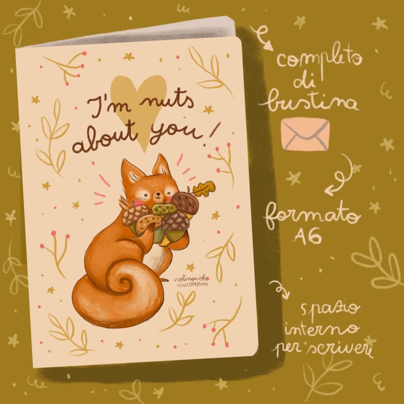 Biglietto illustrato I'm nuts about you