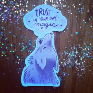 Adesivo Trust your magic